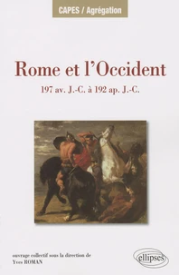 Rome et l'Occident 197 av JC à 192 ap JC