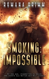 Romana Grimm - Smoking: Impossible.