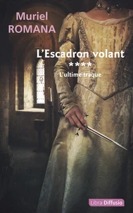 L'Escadron volant T4 L'ultime traque