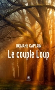 Romane Caplain - Le couple Loup.