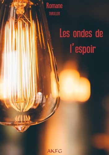 Les ondes de l'espoir