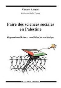 Faire des sciences sociales en Palestine