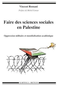 Faire des sciences sociales en Palestine