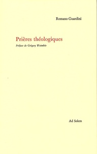 Tlchargement gratuit de livres en anglais Prires thologiques 9782970055976 RTF PDB en francais par Romano Guardini