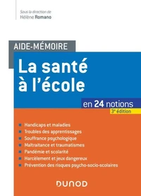 Aide-mémoire - La santé à l'école - 3e éd