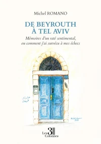 De Beyrouth à Tel Aviv