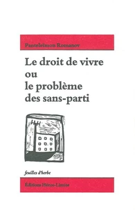 Le droit de vivre ou le problème des sans-parti
