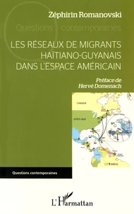 Les réseaux de migrants haïtiano-guyanais dans l'espace américain