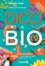 Romaric Forêt - Dico de bio - 11 800 définitions pour un panorama complet des sciences de la vie.