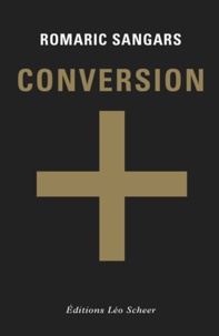 Romaric Sangars - Conversion.