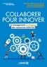 Romaric Servajean-Hilst et Hugues Poissonnier - Collaborer pour innover - Le management stratégique des ressources externes.