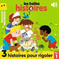 Les Belles Histoires - 3 histoires pour rigoler, Vol. 1