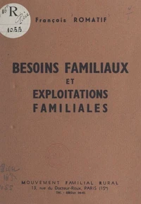 Besoins familiaux et exploitations familiales