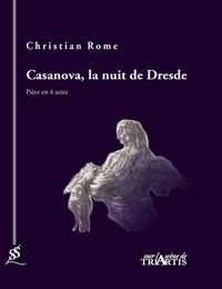 Casanova, la nuit de Dresde