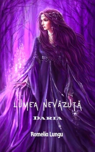 Lumea Nevăzută - Daria
