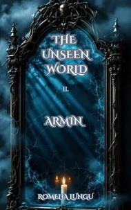 The Unseen World - Armin