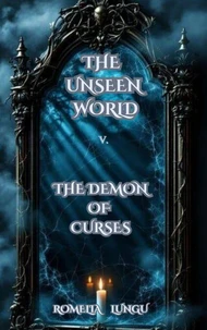The Unseen World - The Demon Of Curses