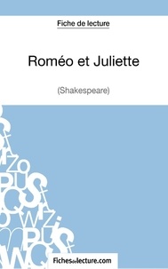  Fichesdelecture.com - Roméo et Juliette - Analyse complète de l'oeuvre.