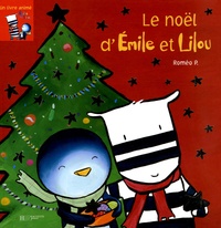 Roméo P. - Emile et Lilou  : Le Noël d'Emile et Lilou.