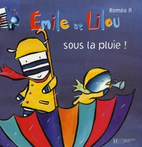 Emile et Lilou sous la pluie !