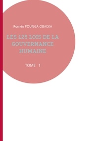 Roméo Pounga-Obacka - Les 125 lois de la gouvernance humaine.