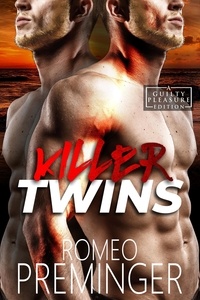  Romeo Preminger - Killer Twins - Guilty Pleasures Editions, #4.