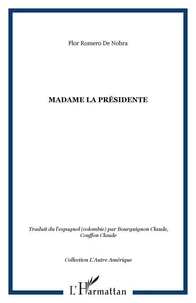 Madame la Présidente