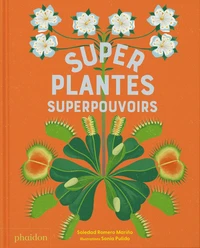 Super plantes