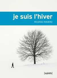 Je suis l'hiver