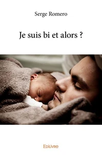 Je suis bi et alors ?