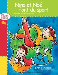 Romi Caron et Béatrice M. Richet - Niveau souris rouge  : Nina et Noé font du sport.