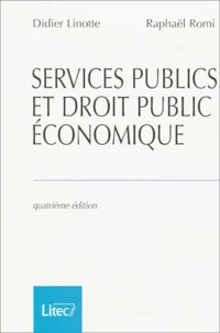 Services Publics Et Droit Public Economique. 4eme Edition