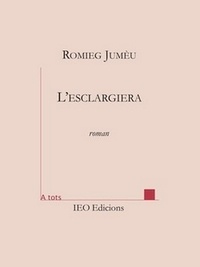 Romieg Jumèu - L'esclargiera.