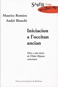 Iniciacion a l'occitan ancian : Initiation à l'ancien occitan.