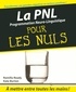 Romilla Ready et Kate Burton - La PNL pour les Nuls.