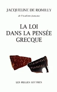 La loi dans la pensée grecque des origines à Aristote