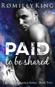  Romilly King - Paid to be Shared - Delphic Agency, #2.