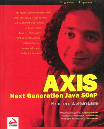 Romin Irani et S-Jeelani Basha - Axis: Next Generation Java Soap.