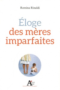 Rapidshare search livres à téléchargement gratuit Eloge des mères imparfaites 9782361065621 in French