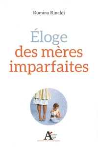 Eloge des mères imparfaites