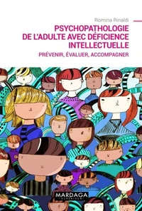 Psychopathologie de l'adulte avec déficience intellectuelle