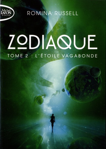 Zodiaque Tome 2 L'étoile vagabonde