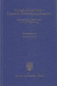 Römische Jurisprudenz - Dogmatik, Überlieferung, Rezeption - Festschrift für Detlef Liebs zum 75. Geburtstag.