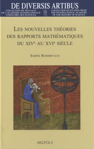 Les nouvelles théories des rapports mathématiques du XIVe au XVIe siècle