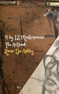 9 by 12 Masterpieces: The Artbook