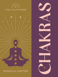 Romola Carter - Find Your Power: Chakra.