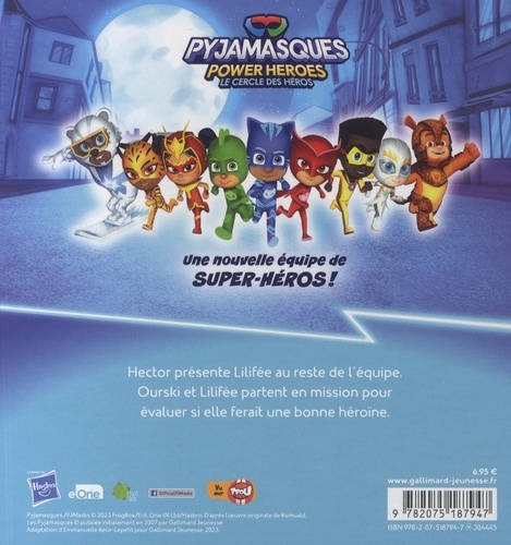 Les Pyjamasques : Power Heroes, le cercle des héros  Ourski et Lilifée, L’héroïne de l’espace