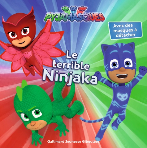  Romuald - Les Pyjamasques (série TV) Tome 1 : Le terrible ninjaka.