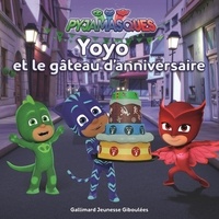  Romuald - Les Pyjamasques (série TV) Tome 10 : Yoyo et le gâteau d'anniversaire.
