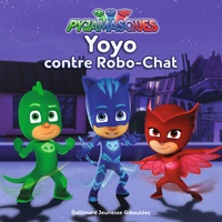  Romuald - Les Pyjamasques (série TV) Tome 2 : Yoyo contre Robo-Chat.
